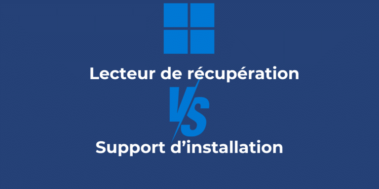 lecteur récupération vs support installation