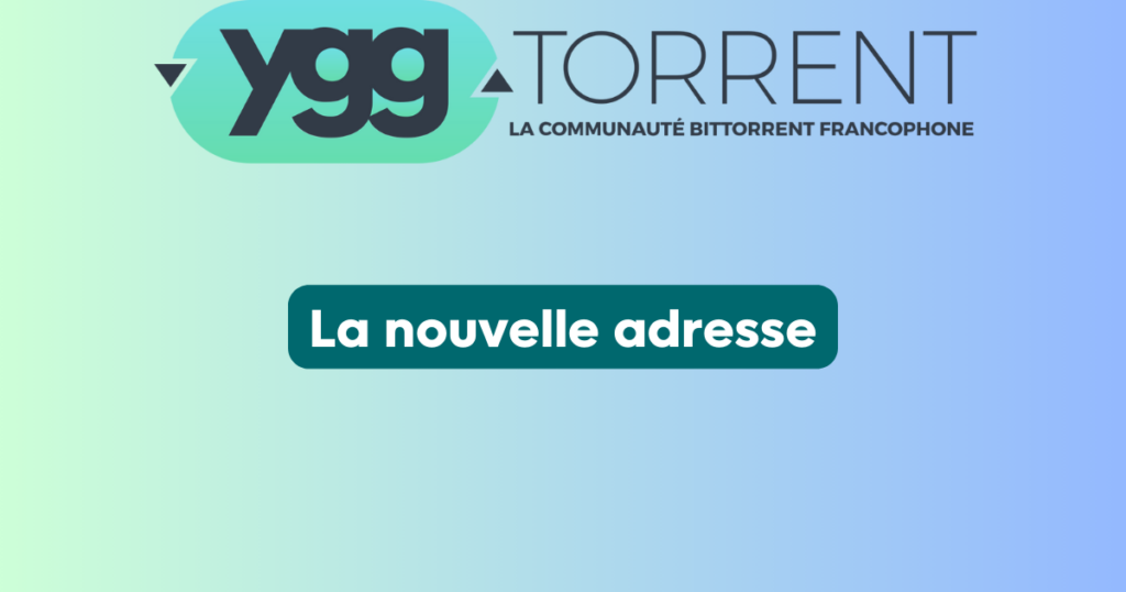 ygg nouvelle adresse